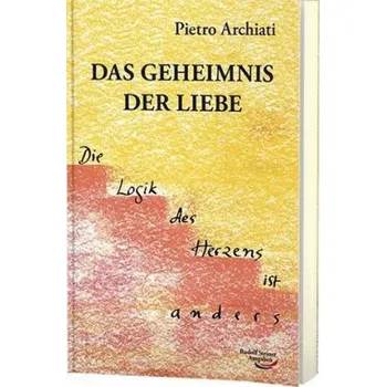 Das Geheimnis der Liebe - Pietro Archiati