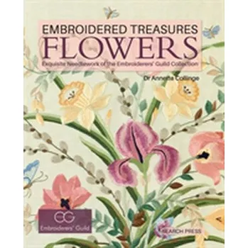 Embroidered Treasures: Flowers - Collinge, Annette