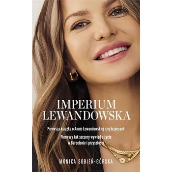 Literární biografie Imperium Lewandowska - Monika Sobień-Górska