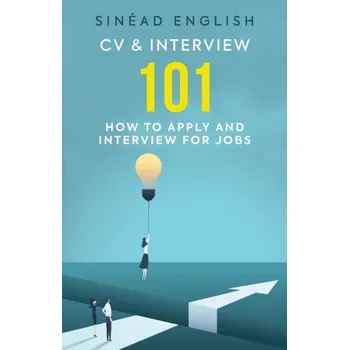 CV & Interview 101 - English, Sinead