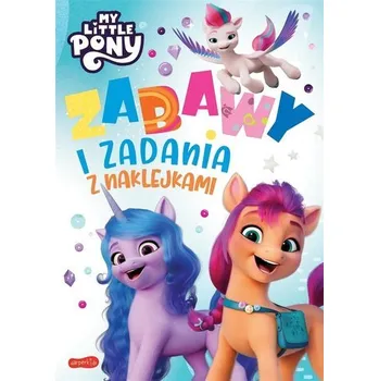 První čtění My Little Pony. Zabawy i zadania z naklejkami - praca zbiorowa