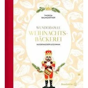 Wundervolle Weihnachtsbäckerei - Baumgärtner, Theresa