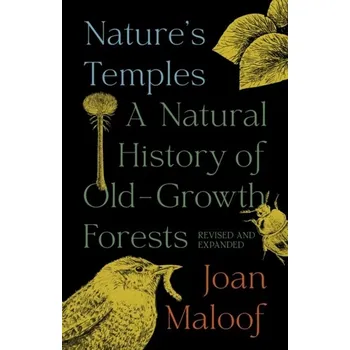 Nature's Temples - Maloof, Joan