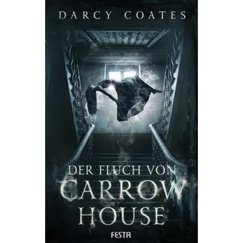 Der Fluch von Carrow House - Coates, Darcy
