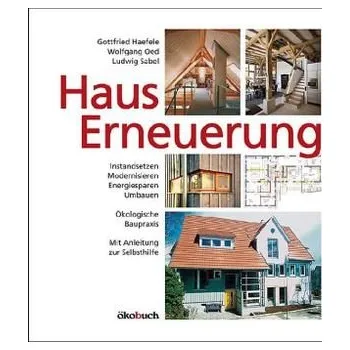 HausErneuerung - Haefele, Gottfried [DE] (2012, Vázaná, Ökobuch Verlag u. Versand)