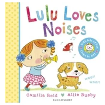 První čtění Lulu Loves Noises - Reid, Camilla