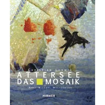 Umění Christian Ludwig Attersee - Westermann, Kurt-Michael