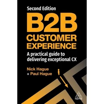 B2B Customer Experience - Paul Hague