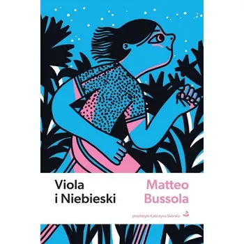 Viola i Niebieski - Bussola, Matteo