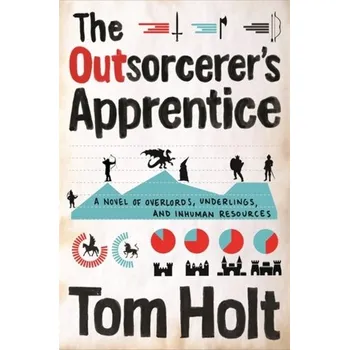 The Outsorcerer's Apprentice - Tom Holt