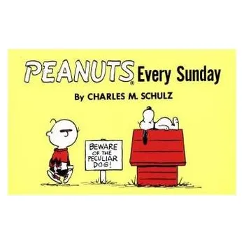 Peanuts Every Sunday - Charles M. Schulz