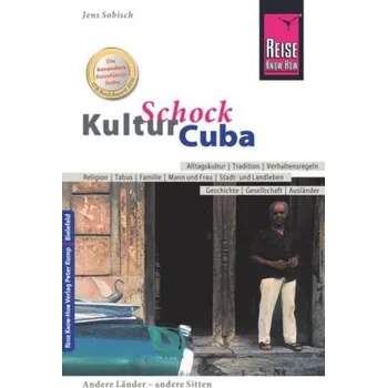 Reise Know-How KulturSchock Cuba - Sobisch, Jens