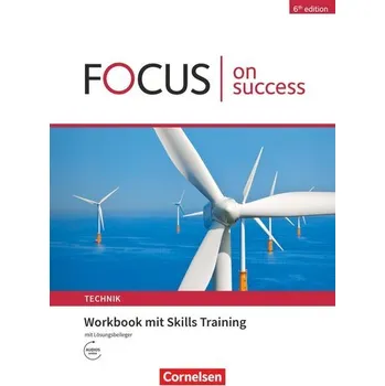 Učebnice Focus on Success - 6th edition - Technik - B1/B2. Workbook mit Skills Training Lösungsbeileger - Abram, James