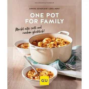 One Pot for family - Merz, Lena