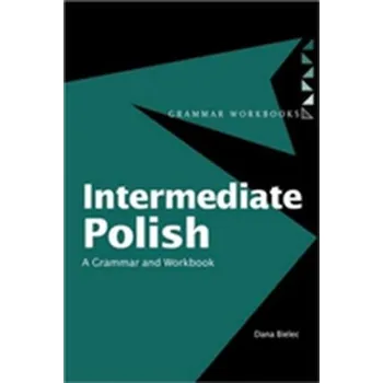 Cizojazyčná kniha Intermediate Polish - Bielec, Dana