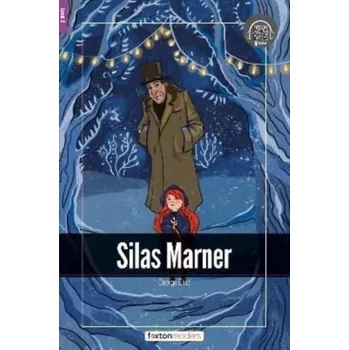 Anglický jazyk Silas Marner - Foxton Readers Level 2 (600 Headwords CEFR A2-B1) with free online AUDIO - Books, Foxton; Webley, Jan