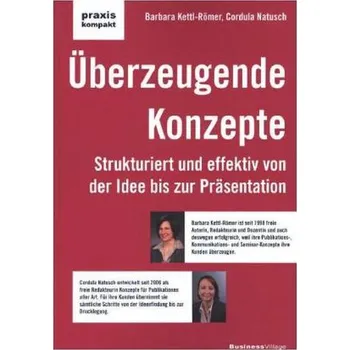 Überzeugende Konzepte - Kettl-Römer, Barbara