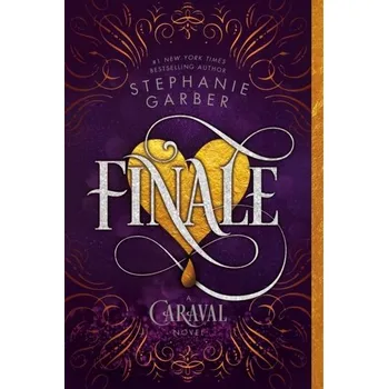 Caraval 3. Finale - Garber, Stephanie