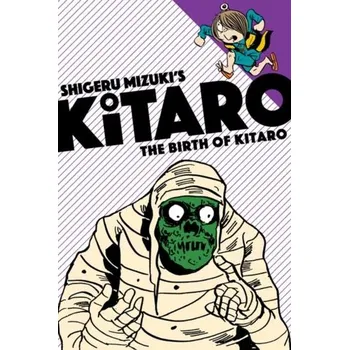 Komiks pro dospělé The Birth of Kitaro - Mizuki, Shigeru