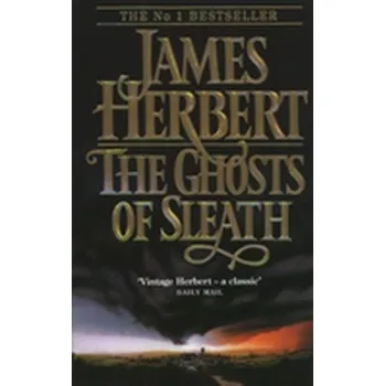 The Ghosts of Sleath - James Herbert
