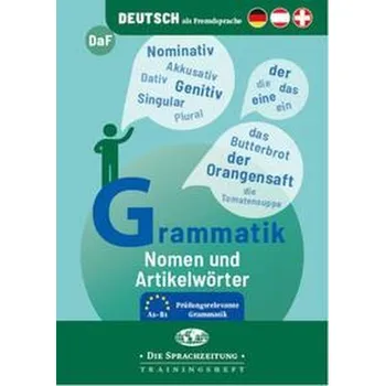 Německý jazyk Grammatik - Nomen und Artikelwörter - Schiffer, Anne-Kathrein