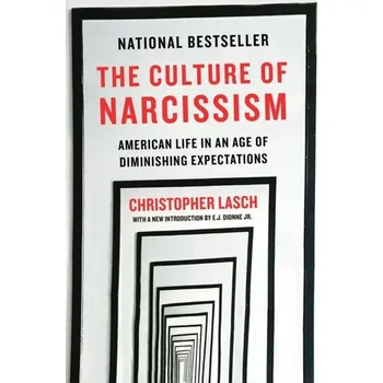 The Culture of Narcissism - Lasch Christopher