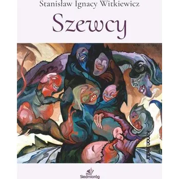 Szewcy - Stanisław Ignacy Witkiewicz