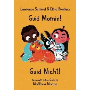 První čtění Guid Mornin! Guid Nicht!