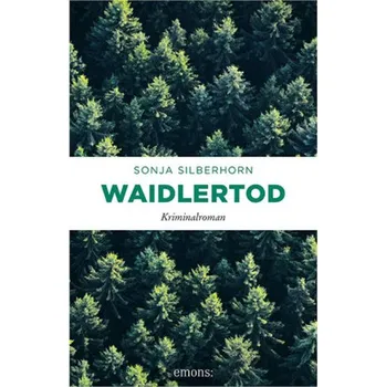 Waidlertod - Silberhorn, Sonja