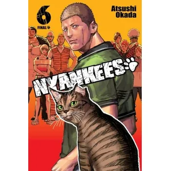 Nyankees, Vol. 6 - Okada, Atsushi