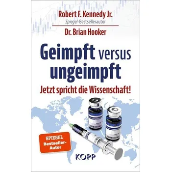 Geimpft versus ungeimpft - Robert Kennedy