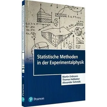 Statistische Methoden in der Experimentalphysik - Erdmann, Martin
