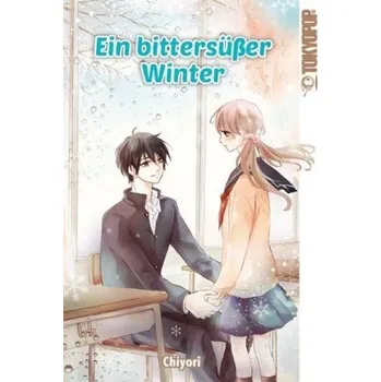 Ein bittersüßer Winter - Chiyori
