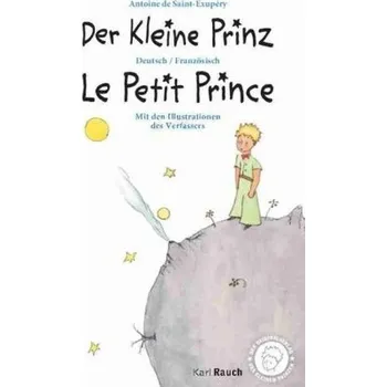 Pohádka Der Kleine Prinz · Le Petit Prince - Antoine de Saint-Exupéry
