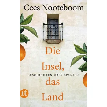 Die Insel, das Land - Cees Nooteboom