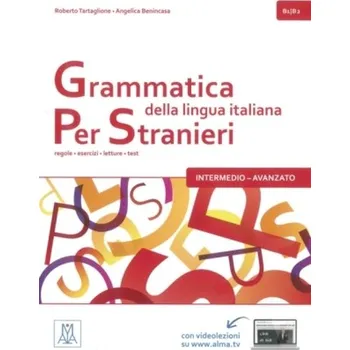 Cizí jazyk Grammatica della lingua italiana per stranieri - intermedio - avanzato - Tartaglione, Roberto