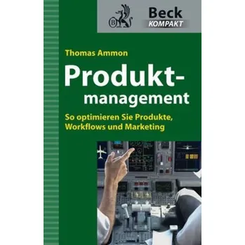 Produktmanagement - Ammon, Thomas