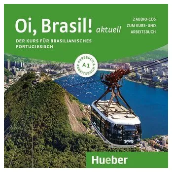 Německý jazyk Oi, Brasil! aktuell A1 - Sommer, Nair Nagamine