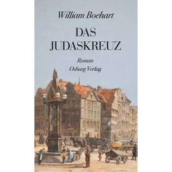 Das Judaskreuz - Boehart, William
