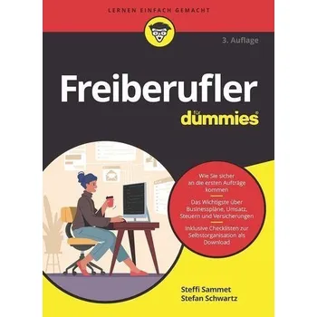 Freiberufler für Dummies - Sammet, Steffi [DE] (2023, Brožovaná, Wiley-VCH GmbH)