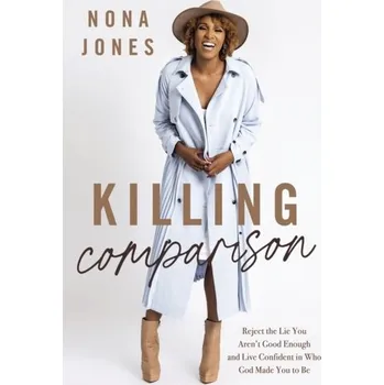 Populárně naučná literatura pro dospělé Killing Comparison - Jones, Nona