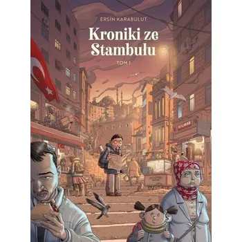 Komiks pro dospělé Kroniki ze Stambułu T.1 - Ersin Karabulut