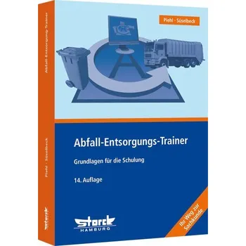 Abfall-Entsorgungs-Trainer - Piehl, Thorsten [DE] (2023, Brožovaná, Storck + Co.)