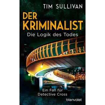 Der Kriminalist - Die Logik des Todes - Allison, Brian; Hilton, Anne; O'Sullivan, Tim; Owen, Alun; Rothwell, Arthur