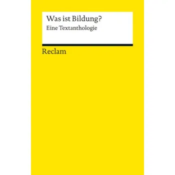 Was ist Bildung? - Hastedt, Heiner