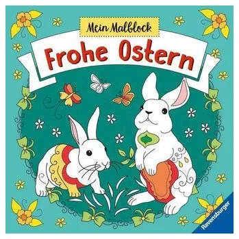 První čtění Mein Malblock Frohe Ostern - Malen ab 6 Jahren - Enders, Marielle