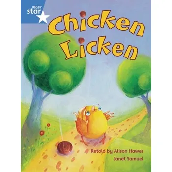 Anglický jazyk Rigby Star Guided Phonic Opportunity Readers Blue: Pupil Book Single: Chicken Licken