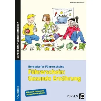 Führerschein: Gesunde Ernährung - Hanneforth, Alexandra