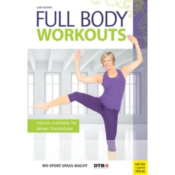 Full Body Workouts - Fastner, Gabi