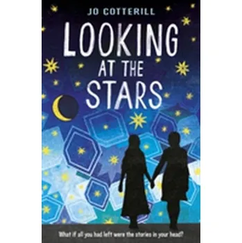 Looking at the Stars - Cotterill, Jo